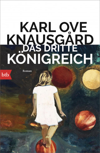 Karl Ove Knausgård: Das dritte Königreich