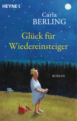 Carla Berling: Glück für Wiedereinsteiger