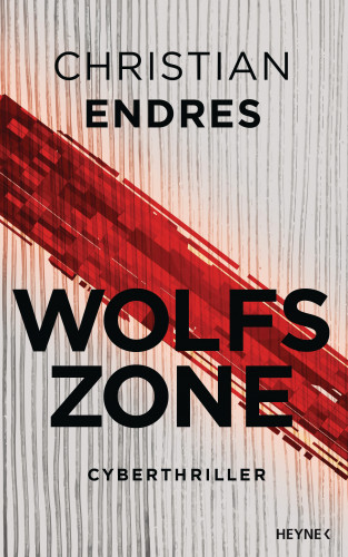 Christian Endres: Wolfszone