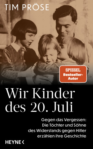 Tim Pröse: Wir Kinder des 20. Juli