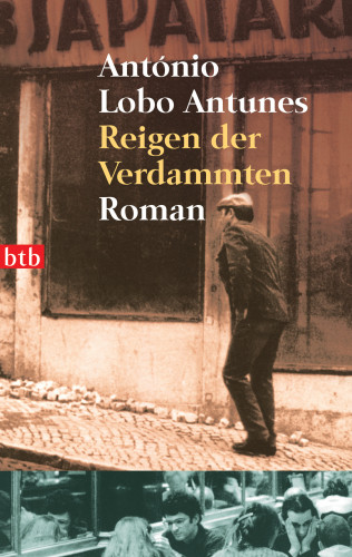 António Lobo Antunes: Reigen der Verdammten