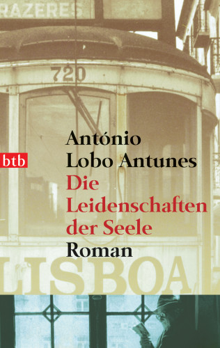 António Lobo Antunes: Die Leidenschaften der Seele