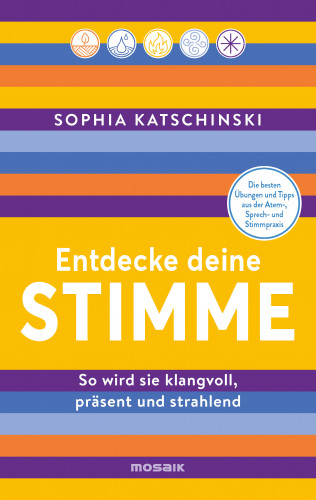 Sophia Katschinski: Entdecke deine Stimme