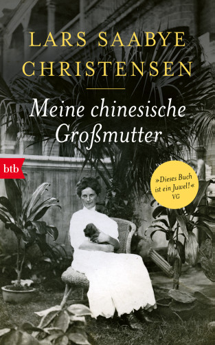 Lars Saabye Christensen: Meine chinesische Großmutter