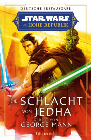 George Mann: Star Wars™ Die Hohe Republik - Die Schlacht von Jedha