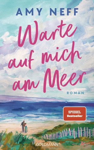 Amy Neff: Warte auf mich am Meer