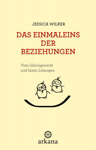 Jessica Wilker: Das Einmaleins der Beziehungen
