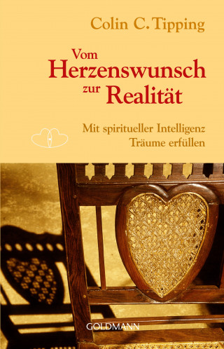 Colin C. Tipping: Vom Herzenswunsch zur Realität