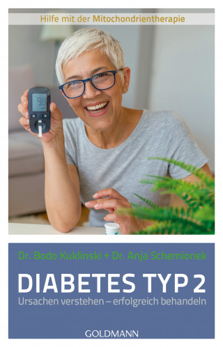 Dr. Bodo Kuklinski, Dr. Anja Schemionek: Diabetes Typ 2