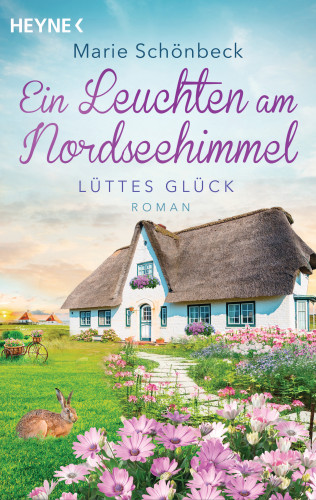 Marie Schönbeck: Lüttes Glück - Ein Leuchten am Nordseehimmel