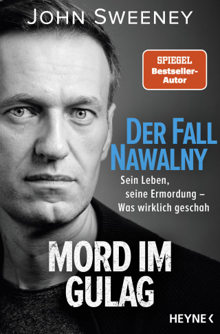 John Sweeney: Der Fall Nawalny – Mord im Gulag