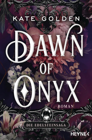 Kate Golden: Dawn of Onyx – Die Edelsteinsaga