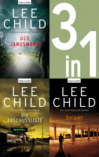 Lee Child: Jack Reacher Band 7-9: - Der Janusmann / Die Abschussliste / Sniper