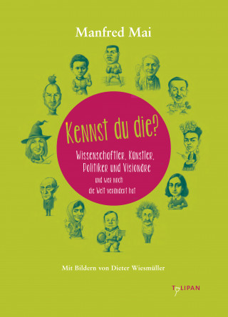 Manfred Mai: Kennst du die?