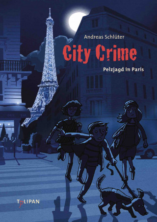 Andreas Schlüter, Markus Spang: City Crime Pelzjagd in Paris