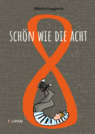 Nikola Huppertz: Schön wie die Acht