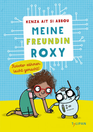 Kenza Ait Si Abbou Lyadini: Meine Freundin Roxy