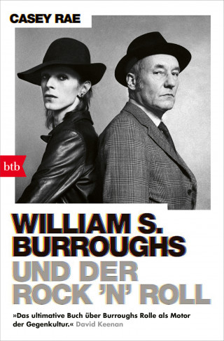 Casey Rae: William S. Burroughs und der Rock 'n' Roll