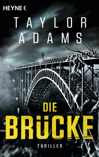 Taylor Adams: Die Brücke