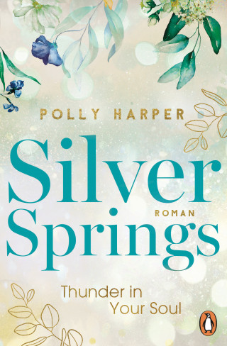 Polly Harper: Silver Springs. Thunder in Your Soul
