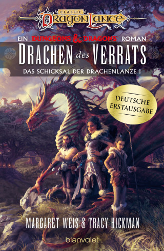 Margaret Weis, Tracy Hickman: Drachen des Verrats