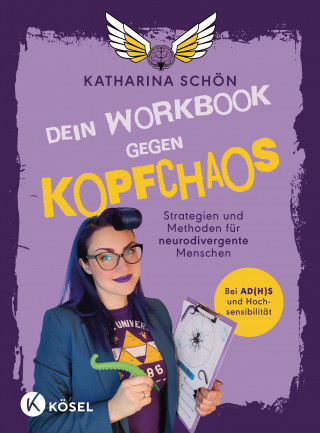 Katharina Schön: Dein Workbook gegen Kopfchaos