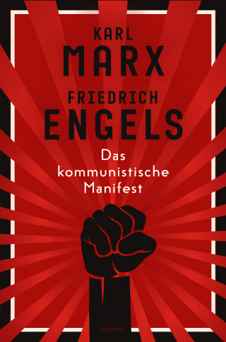 Karl Marx, Friedrich Engels: Das kommunistische Manifest. Schmuckausgabe mit Farbschnitt