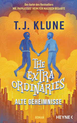 T. J. Klune: The Extraordinaries – Alte Geheimnisse