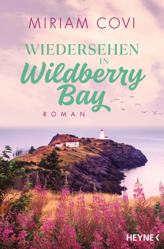 Miriam Covi: Wiedersehen in Wildberry Bay