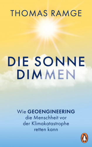 Thomas Ramge: Die Sonne dimmen