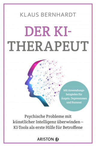 Klaus Bernhardt: Der KI-Therapeut
