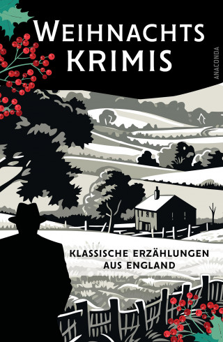 Gilbert Keith Chesterton, Arthur Conan Doyle, Edgar Wallace, Robert Louis Stevenson, Marjorie Bowen, Catherine Louisa Pirkis: Weihnachtskrimis. Klassische Erzählungen aus England