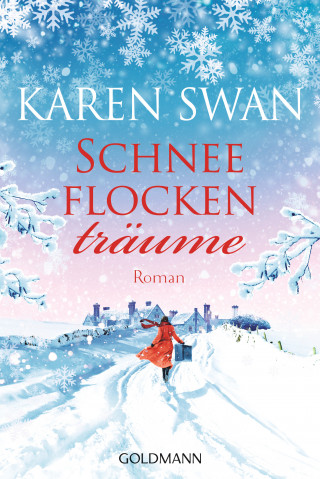 Karen Swan: Schneeflockenträume