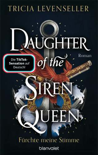 Tricia Levenseller: Daughter of the Siren Queen - Fürchte meine Stimme