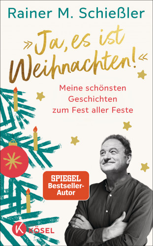 Rainer M. Schießler: »Ja, es ist Weihnachten!«