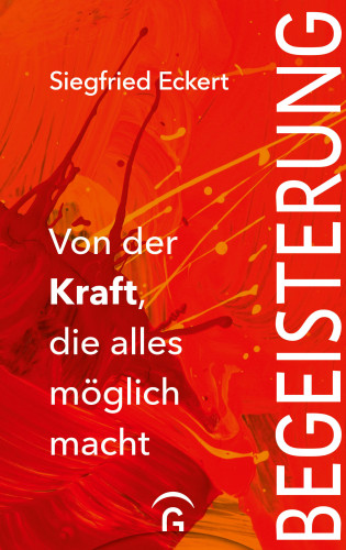Siegfried Eckert: Begeisterung