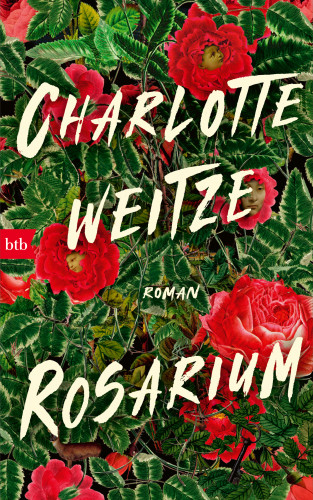 Charlotte Weitze: Rosarium