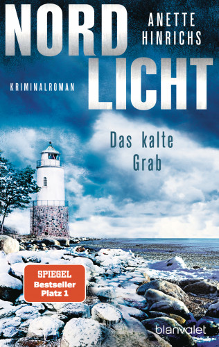 Anette Hinrichs: Nordlicht - Das kalte Grab