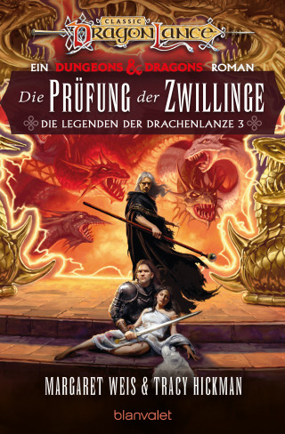 Tracy Hickman, Margaret Weis: Die Prüfung der Zwillinge