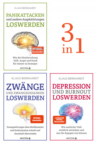 Klaus Bernhardt: Zwänge, Panikattacken, Depression und Burnout loswerden (3in1 Bundle)