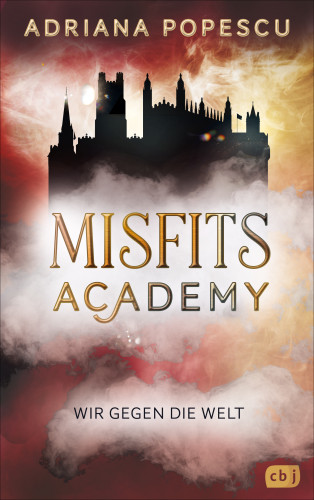 Adriana Popescu: Misfits Academy – Wir gegen die Welt