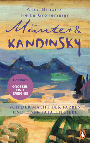 Alice Brauner, Heike Gronemeier: Münter & Kandinsky