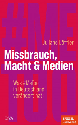 Juliane Löffler: Missbrauch, Macht & Medien