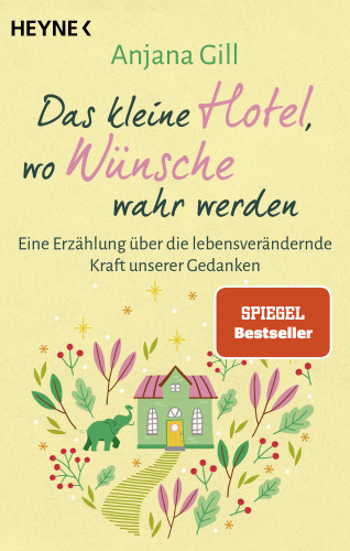 Anjana Gill: Das kleine Hotel, wo Wünsche wahr werden