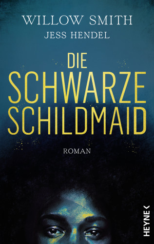 Willow Smith, Jess Hendel: Die Schwarze Schildmaid