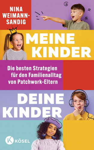 Nina Weimann-Sandig: Meine Kinder, deine Kinder