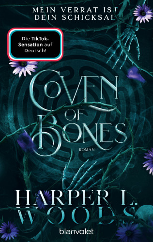 Harper L. Woods: Coven of Bones - Mein Verrat ist dein Schicksal