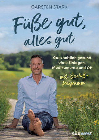 Carsten Stark: Füße gut, alles gut