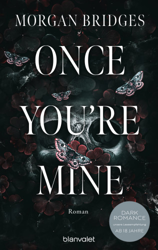 Morgan Bridges: Once You're Mine