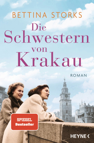 Bettina Storks: Die Schwestern von Krakau